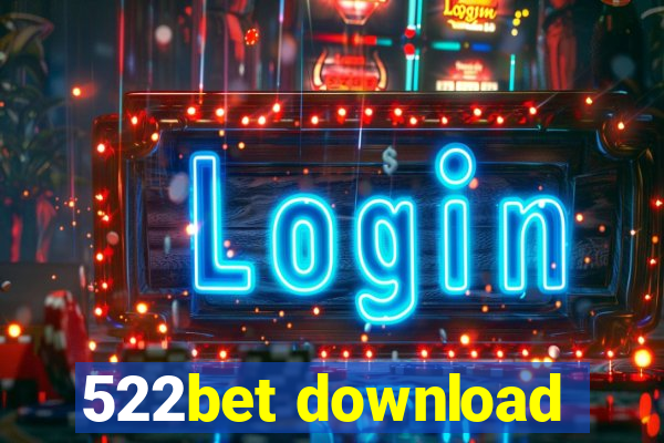 522bet download